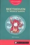 Beethoven. El Músico Sordo