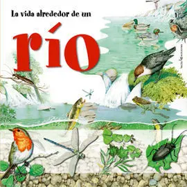 Vida Alrededor de un Rio,La