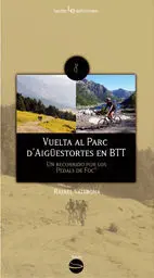 Vuelta Al Parc D'aigüestortes en Btt