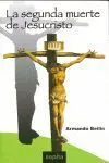 La Segunda Muerte de Jesucristo