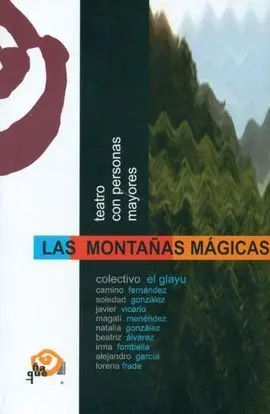 Las Montañas Magicas. Teatro con Personas Mayores