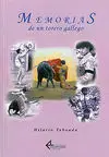 Memorias de un Torero Gallego