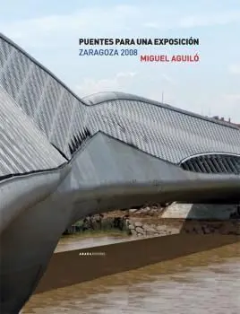 Puentes para una Exposición (Zaragoza 2008)