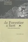 De Forestier a Sert