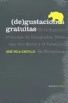 (De)Gustaciones Gratuitas