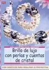 Brillo de Lujo con Perlas y Cuentas de Cristal