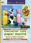 Decorar con Papel Maché