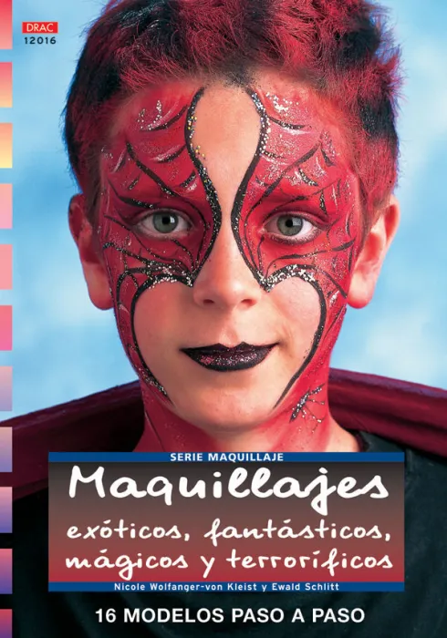 Maquillajes Exóticos, Fantásticos, Mágicos y Terroríficos