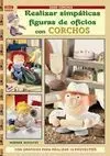 Realizar Simpaticas Figuras de Oficios con Corchos