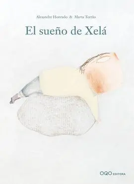 El Sueño de Xelá