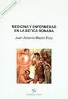 Medicina y Enfermedad en la Bética Romana