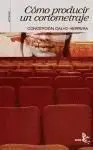 Como Producir un Cortometraje