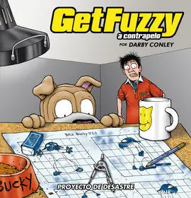 Get Fuzzy Vol 4. Proyecto de Desastre