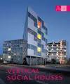 Vertical Social Houses, Vpo