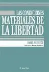 Las Condiciones Materiales de la Libertad
