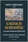 El Inicio del Fin del Mito Soviético