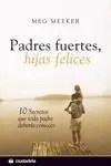 Padres Fuerte, Hijas Felices