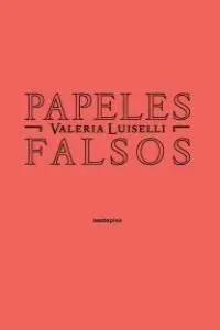 Papeles Falsos