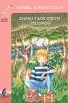 Charli y los Cinco Peligros