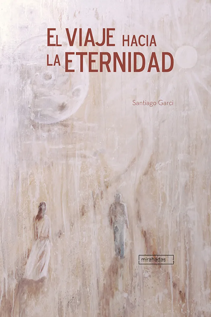 El Viaje Hacia la Eternidad