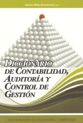 Diccionario de Contabilidad Auditoría y Control de Gestión