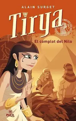 Tirya. El Complot del Nilo
