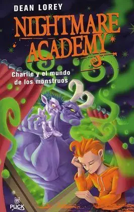 Nightmare Academy. Charlie y el Mundo de los Monstruos