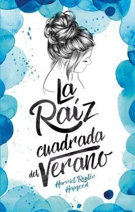 Raíz Cuadrada del Verano, la