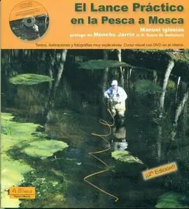 El Lance Práctico en la Pesca a Mosca