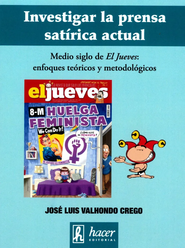 Investigar la Prensa Satirica Actual