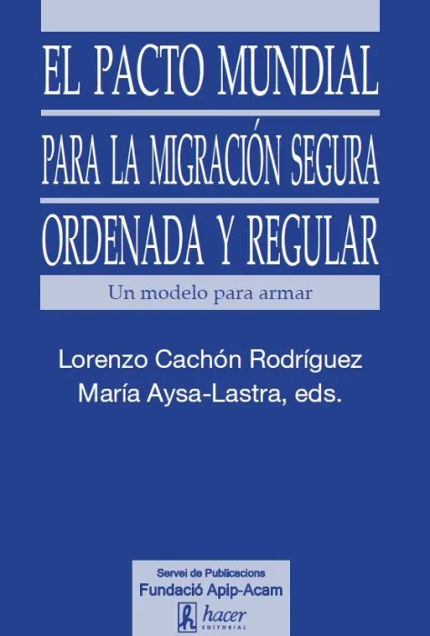 Pacto Mundial para la Migracion Secura Ordenada y Regular