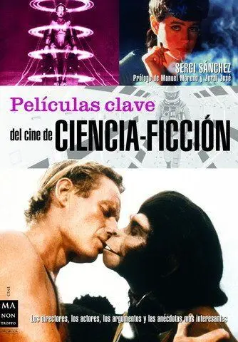 Películas Clave del Cine de Ciencia-Ficción