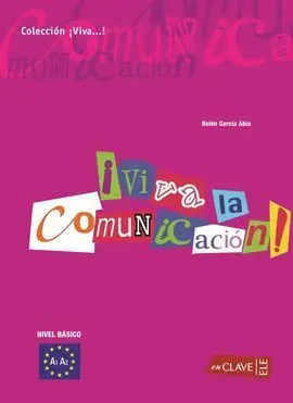 ¡Viva la Comunicación! Nivel Básico