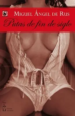 Putas de Fin de Siglo