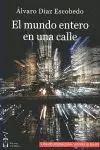 Mundo Entero en una Calle, el