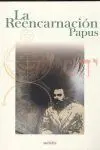 La Reencarnación Papus