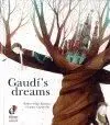 Gaudi's Dreams