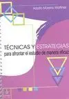 Técnicas y Estrategias para Afrontar el Estudio de Manera Eficaz