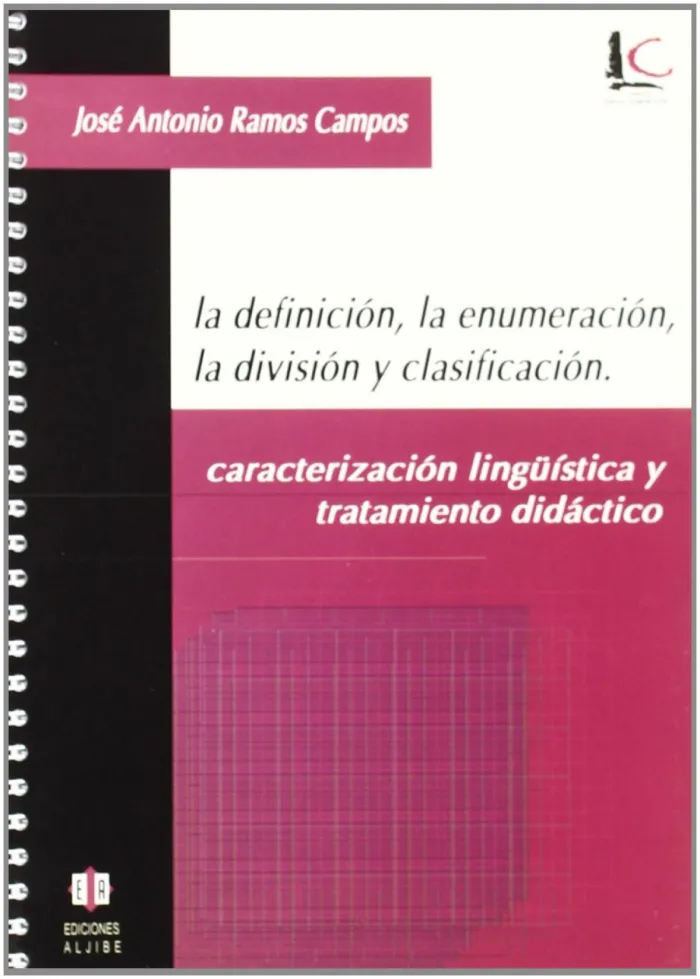 La Definición, la Enumeración, la División y Clasificación