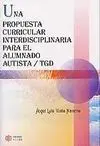 Una Propuesta Curricular Interdisciplinaria para el Alumnado Autista