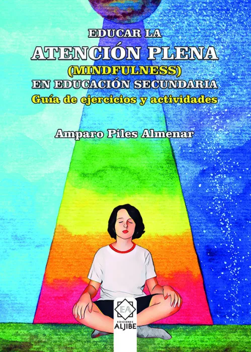 Educar la Atención Plena (Mindfulness) en eso