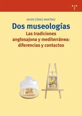 Dos Museologías