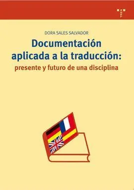 Documentación Aplicada a la Traducción