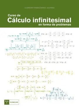 Curso de Cálculo Infinitesimal en Forma de Problemas