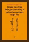 Líneas Maestras de la Gastronomía y Culinaria Espa