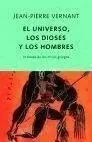 El Universo, los Dioses, los Hombres