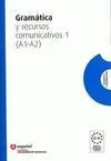 Gramática y Recursos Comunicativos Vol. 1 (A1-A2)