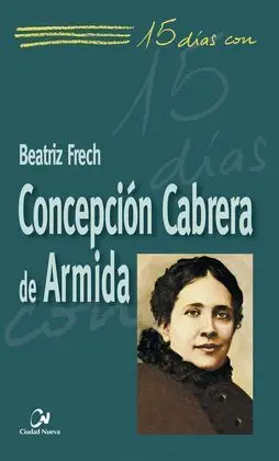 15 Días con Concepción Cabrera de Armida Nº 32