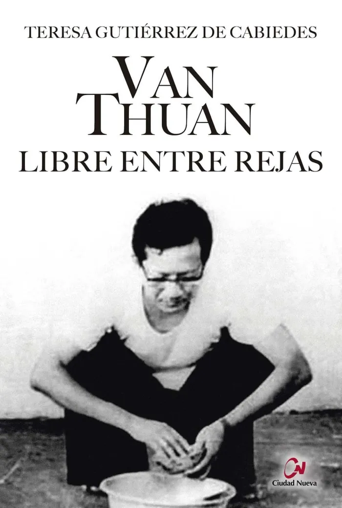 Van Thuan. Libre entre Rejas