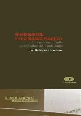 Frankenstein y el Cirujano Plástico